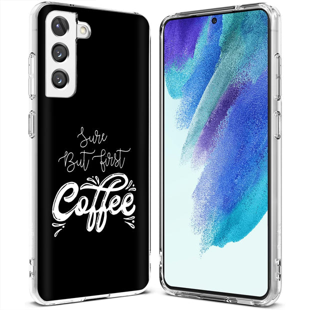 First Coffee Print Slim Cover For Samsung Galaxy S (S24, S23, S22, S21 / Plus, FE, Ultra), Print in USA