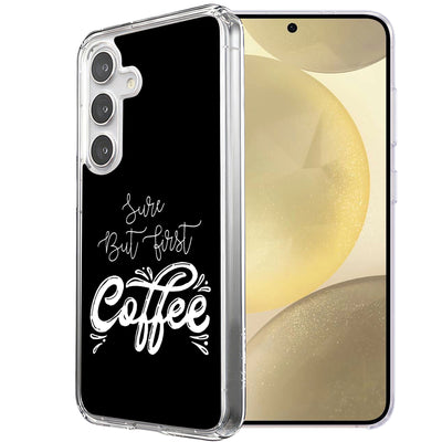 First Coffee Print Slim Cover For Samsung Galaxy S (S24,S23,S22,S21/Plus,FE,Ultra), Print in USA