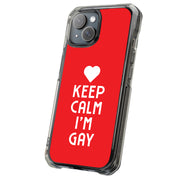 Keep Calm Gay Tough Cases For Apple iPhone (17, 16, 15, 14, 13, 12, 11, X, SE, 8, 7/ Air, Plus, Pro, Max, Mini, XR, XS), Print in USA
