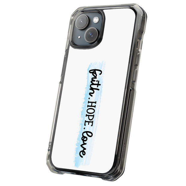 Faith Hope Love Tough Cases For Apple iPhone (17, 16, 15, 14, 13, 12, 11, X, SE, 8, 7/ Air, Plus, Pro, Max, Mini, XR, XS), Print in USA