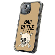 Bad to The Bone Tough Cases For Apple iPhone (17, 16, 15, 14, 13, 12, 11, X, SE, 8, 7/ Air, Plus, Pro, Max, Mini, XR, XS), Print in USA