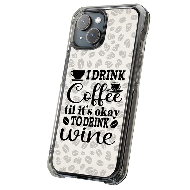 Coffee to Wine Tough Cases For Apple iPhone (17, 16, 15, 14, 13, 12, 11, X, SE, 8, 7/ Air, Plus, Pro, Max, Mini, XR, XS), Print in USA