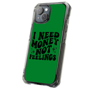 $ Not Feelings Tough Cases For Apple iPhone (17, 16, 15, 14, 13, 12, 11, X, SE, 8, 7/ Air, Plus, Pro, Max, Mini, XR, XS), Print in USA