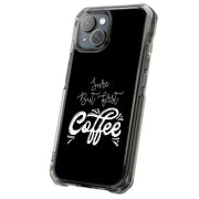 First Coffee Tough Cases For Apple iPhone (17, 16, 15, 14, 13, 12, 11, X, SE, 8, 7/ Air, Plus, Pro, Max, Mini, XR, XS), Print in USA