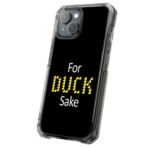 For Duck Sake Tough Cases For Apple iPhone (17, 16, 15, 14, 13, 12, 11, X, SE, 8, 7/ Air, Plus, Pro, Max, Mini, XR, XS), Print in USA
