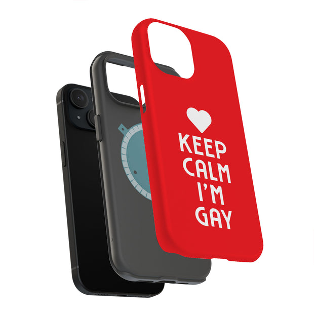Keep Calm Gay Tough Cases For Apple iPhone (17, 16, 15, 14, 13, 12, 11, X, SE, 8, 7/ Air, Plus, Pro, Max, Mini, XR, XS), Print in USA