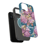 Believe Flowers Tough Cases For Apple iPhone (17, 16, 15, 14, 13, 12, 11, X, SE, 8, 7/ Air, Plus, Pro, Max, Mini, XR, XS), Print in USA