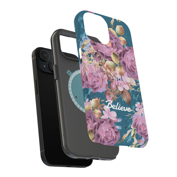 Believe Flowers Tough Cases For Apple iPhone (17, 16, 15, 14, 13, 12, 11, X, SE, 8, 7/ Air, Plus, Pro, Max, Mini, XR, XS), Print in USA