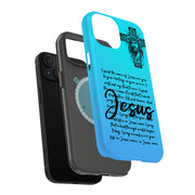 Speak of Jesus Tough Cases For Apple iPhone (17, 16, 15, 14, 13, 12, 11, X, SE, 8, 7/ Air, Plus, Pro, Max, Mini, XR, XS), Print in USA