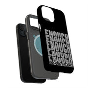 End Gun Violence Tough Cases For Apple iPhone (17, 16, 15, 14, 13, 12, 11, X, SE, 8, 7/ Air, Plus, Pro, Max, Mini, XR, XS), Print in USA