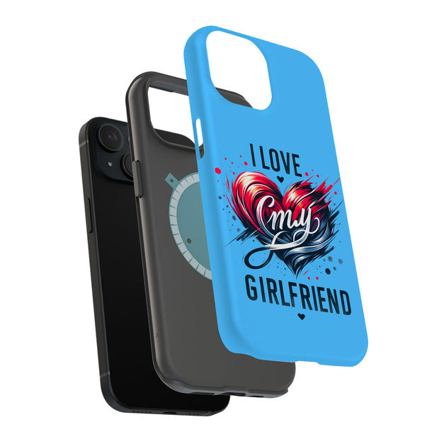 My Girlfriend 1 Tough Cases For Apple iPhone (17, 16, 15, 14, 13, 12, 11, X, SE, 8, 7/ Air, Plus, Pro, Max, Mini, XR, XS), Print in USA