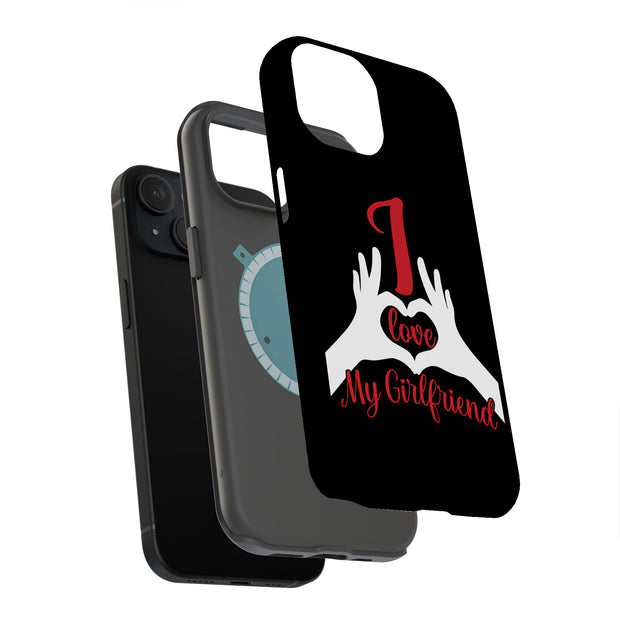 My Girlfriend 2 Tough Cases For Apple iPhone (17, 16, 15, 14, 13, 12, 11, X, SE, 8, 7/ Air, Plus, Pro, Max, Mini, XR, XS), Print in USA
