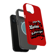 Latin Girlfriend Tough Cases For Apple iPhone (17, 16, 15, 14, 13, 12, 11, X, SE, 8, 7/ Air, Plus, Pro, Max, Mini, XR, XS), Print in USA