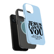Jesus Love U 4 Tough Cases For Apple iPhone (17, 16, 15, 14, 13, 12, 11, X, SE, 8, 7/ Air, Plus, Pro, Max, Mini, XR, XS), Print in USA