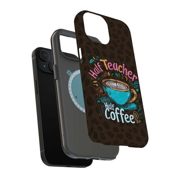 Teacher Coffee Tough Cases For Apple iPhone (17, 16, 15, 14, 13, 12, 11, X, SE, 8, 7/ Air, Plus, Pro, Max, Mini, XR, XS), Print in USA