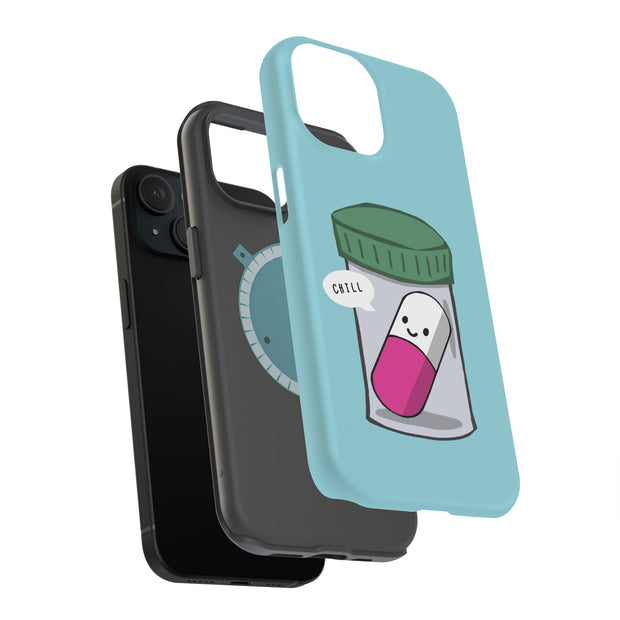 Pill Say Chill Tough Cases For Apple iPhone (17, 16, 15, 14, 13, 12, 11, X, SE, 8, 7/ Air, Plus, Pro, Max, Mini, XR, XS), Print in USA