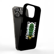 Destroy Human Tough Cases For Apple iPhone (17, 16, 15, 14, 13, 12, 11, X, SE, 8, 7/ Air, Plus, Pro, Max, Mini, XR, XS), Print in USA