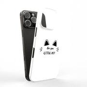 Kitten Me Tough Cases For Apple iPhone (17, 16, 15, 14, 13, 12, 11, X, SE, 8, 7/ Air, Plus, Pro, Max, Mini, XR, XS), Print in USA