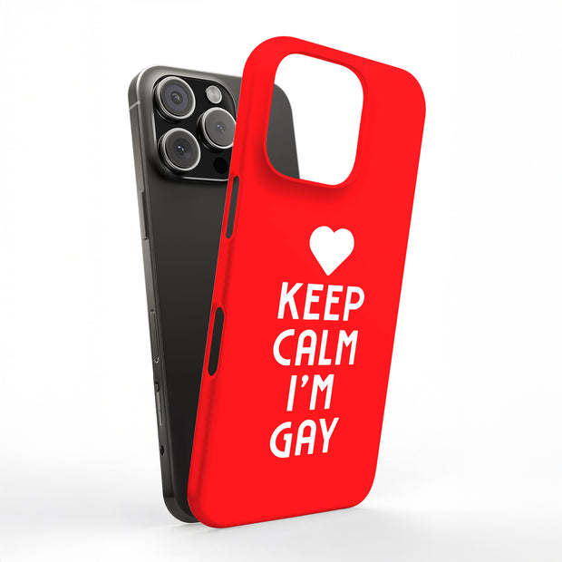 Keep Calm Gay Tough Cases For Apple iPhone (17, 16, 15, 14, 13, 12, 11, X, SE, 8, 7/ Air, Plus, Pro, Max, Mini, XR, XS), Print in USA