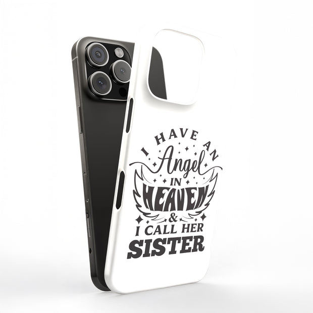 Have Angel Sis Tough Cases For Apple iPhone (17, 16, 15, 14, 13, 12, 11, X, SE, 8, 7/ Air, Plus, Pro, Max, Mini, XR, XS), Print in USA