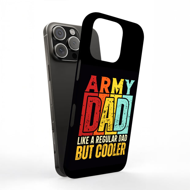 Cool Army Dad Tough Cases For Apple iPhone (17, 16, 15, 14, 13, 12, 11, X, SE, 8, 7/ Air, Plus, Pro, Max, Mini, XR, XS), Print in USA