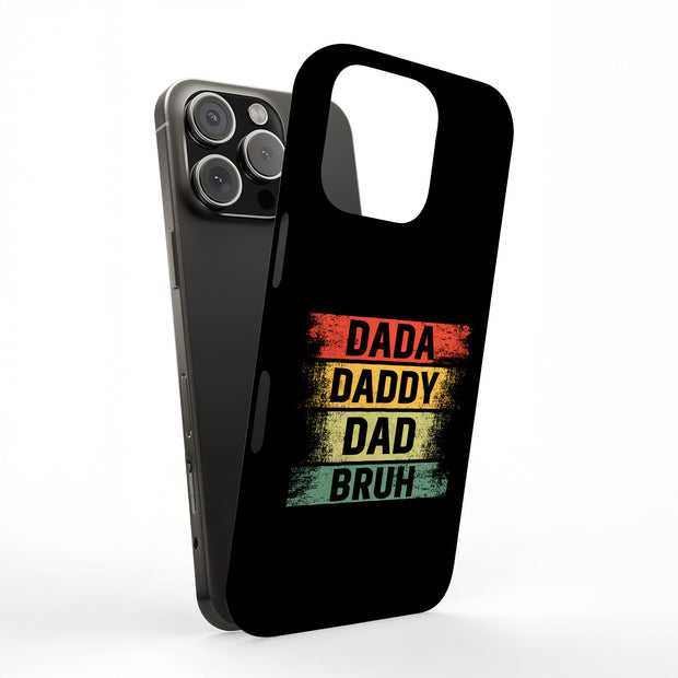 Funny Dad Bruh Tough Cases For Apple iPhone (17, 16, 15, 14, 13, 12, 11, X, SE, 8, 7/ Air, Plus, Pro, Max, Mini, XR, XS), Print in USA