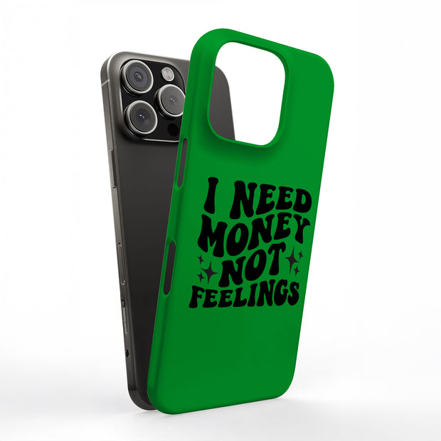 $ Not Feelings Tough Cases For Apple iPhone (17, 16, 15, 14, 13, 12, 11, X, SE, 8, 7/ Air, Plus, Pro, Max, Mini, XR, XS), Print in USA