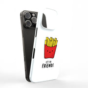 Friends Fries 1 Tough Cases For Apple iPhone (17, 16, 15, 14, 13, 12, 11, X, SE, 8, 7/ Air, Plus, Pro, Max, Mini, XR, XS), Print in USA