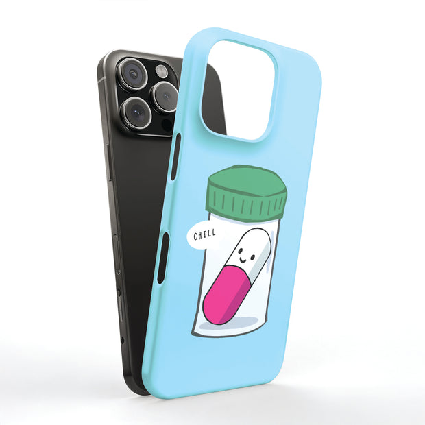 Pill Say Chill Tough Cases For Apple iPhone (17, 16, 15, 14, 13, 12, 11, X, SE, 8, 7/ Air, Plus, Pro, Max, Mini, XR, XS), Print in USA