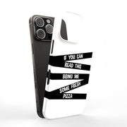 Bring Me Pizza Tough Cases For Apple iPhone (17, 16, 15, 14, 13, 12, 11, X, SE, 8, 7/ Air, Plus, Pro, Max, Mini, XR, XS), Print in USA