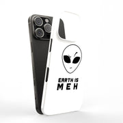 Earth Meh Alien Tough Cases For Apple iPhone (17, 16, 15, 14, 13, 12, 11, X, SE, 8, 7/ Air, Plus, Pro, Max, Mini, XR, XS), Print in USA