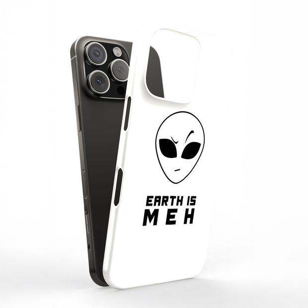 Earth Meh Alien Tough Cases For Apple iPhone (17, 16, 15, 14, 13, 12, 11, X, SE, 8, 7/ Air, Plus, Pro, Max, Mini, XR, XS), Print in USA