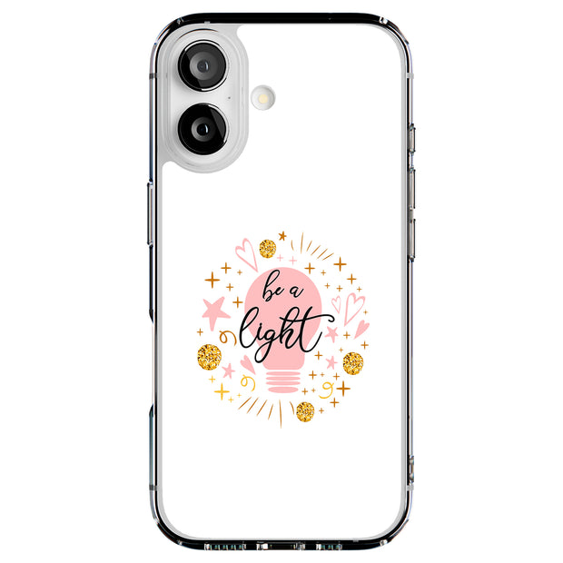 Be A Light Tough Cases For Apple iPhone (17, 16, 15, 14, 13, 12, 11, X, SE, 8, 7/ Air, Plus, Pro, Max, Mini, XR, XS), Print in USA