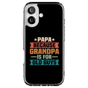 Grandpa Old Guy Tough Cases For Apple iPhone (17, 16, 15, 14, 13, 12, 11, X, SE, 8, 7/ Air, Plus, Pro, Max, Mini, XR, XS), Print in USA