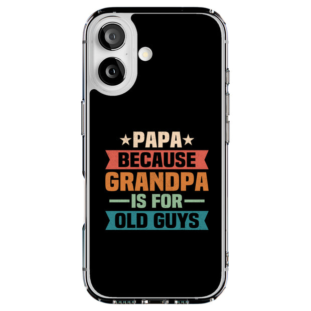 Grandpa Old Guy Tough Cases For Apple iPhone (17, 16, 15, 14, 13, 12, 11, X, SE, 8, 7/ Air, Plus, Pro, Max, Mini, XR, XS), Print in USA
