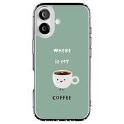 Where My Coffee Tough Cases For Apple iPhone (17, 16, 15, 14, 13, 12, 11, X, SE, 8, 7/ Air, Plus, Pro, Max, Mini, XR, XS), Print in USA