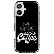 First Coffee Tough Cases For Apple iPhone (17, 16, 15, 14, 13, 12, 11, X, SE, 8, 7/ Air, Plus, Pro, Max, Mini, XR, XS), Print in USA
