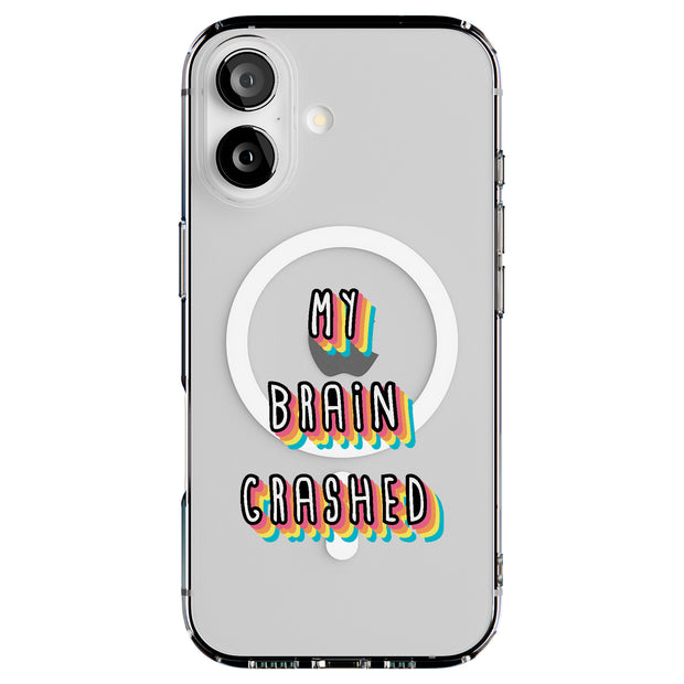 My Brain Crash Tough Cases For Apple iPhone (17, 16, 15, 14, 13, 12, 11, X, SE, 8, 7/ Air, Plus, Pro, Max, Mini, XR, XS), Print in USA
