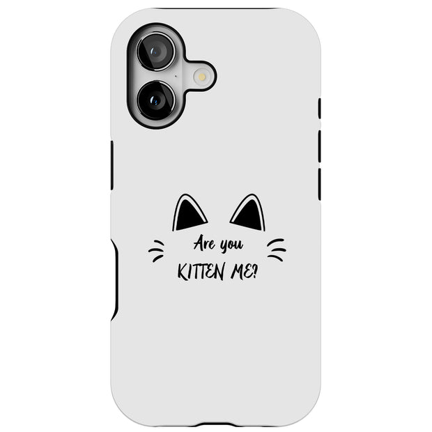 Kitten Me Tough Cases For Apple iPhone (17, 16, 15, 14, 13, 12, 11, X, SE, 8, 7/ Air, Plus, Pro, Max, Mini, XR, XS), Print in USA