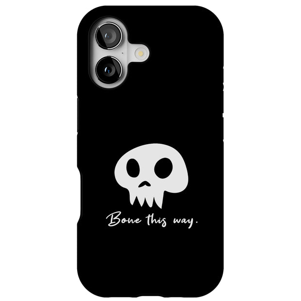 Bone This Way Tough Cases For Apple iPhone (17, 16, 15, 14, 13, 12, 11, X, SE, 8, 7/ Air, Plus, Pro, Max, Mini, XR, XS), Print in USA