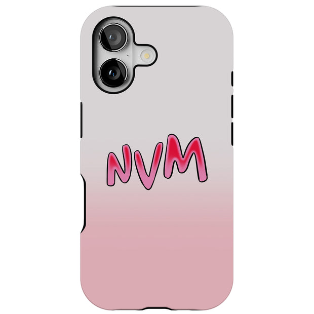 NVM never mind Tough Cases For Apple iPhone (17, 16, 15, 14, 13, 12, 11, X, SE, 8, 7/ Air, Plus, Pro, Max, Mini, XR, XS), Print in USA