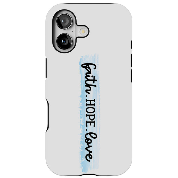 Faith Hope Love Tough Cases For Apple iPhone (17, 16, 15, 14, 13, 12, 11, X, SE, 8, 7/ Air, Plus, Pro, Max, Mini, XR, XS), Print in USA