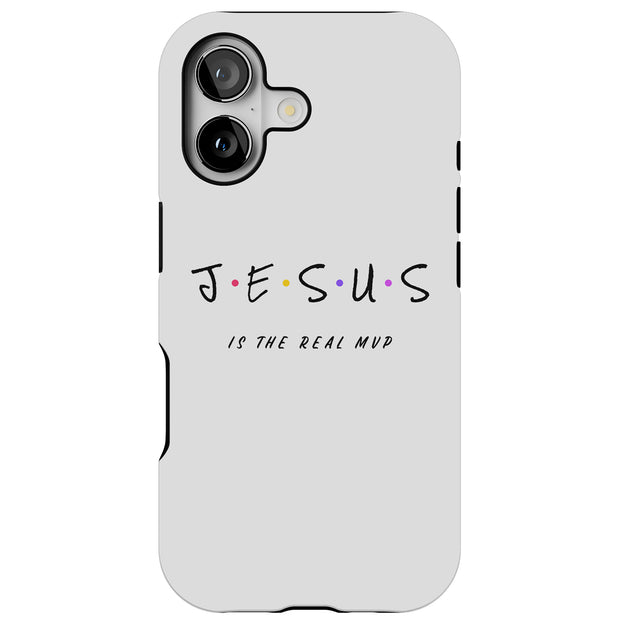 Jesus is MVP Tough Cases For Apple iPhone (17, 16, 15, 14, 13, 12, 11, X, SE, 8, 7/ Air, Plus, Pro, Max, Mini, XR, XS), Print in USA