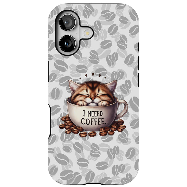 Need Coffee Cat Tough Cases For Apple iPhone (17, 16, 15, 14, 13, 12, 11, X, SE, 8, 7/ Air, Plus, Pro, Max, Mini, XR, XS), Print in USA