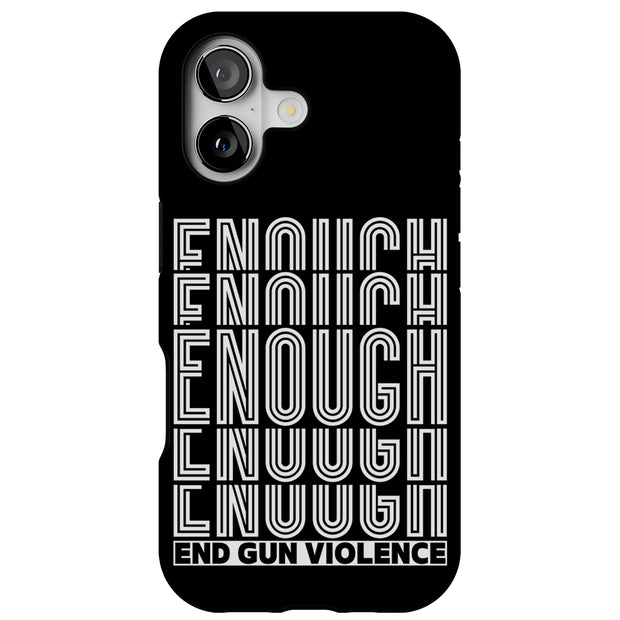 End Gun Violence Tough Cases For Apple iPhone (17, 16, 15, 14, 13, 12, 11, X, SE, 8, 7/ Air, Plus, Pro, Max, Mini, XR, XS), Print in USA