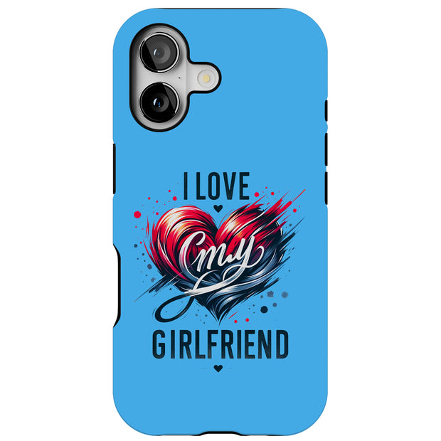My Girlfriend 1 Tough Cases For Apple iPhone (17, 16, 15, 14, 13, 12, 11, X, SE, 8, 7/ Air, Plus, Pro, Max, Mini, XR, XS), Print in USA