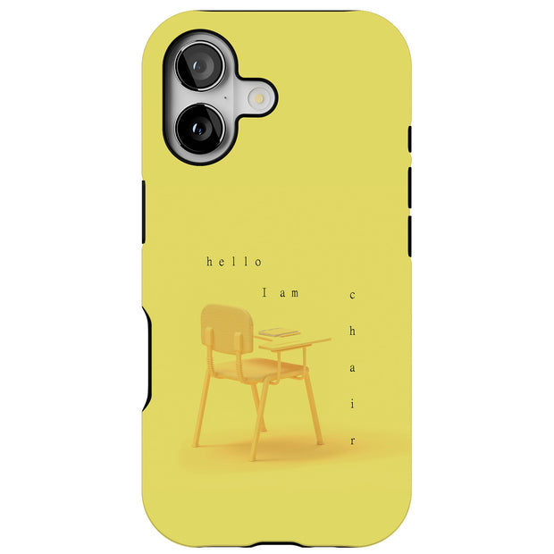 Hi I am Chair Tough Cases For Apple iPhone (17, 16, 15, 14, 13, 12, 11, X, SE, 8, 7/ Air, Plus, Pro, Max, Mini, XR, XS), Print in USA