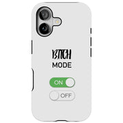 Bitch Mode On Tough Cases For Apple iPhone (17, 16, 15, 14, 13, 12, 11, X, SE, 8, 7/ Air, Plus, Pro, Max, Mini, XR, XS), Print in USA
