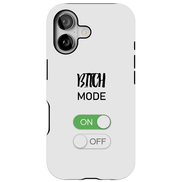 Bitch Mode On Tough Cases For Apple iPhone (17, 16, 15, 14, 13, 12, 11, X, SE, 8, 7/ Air, Plus, Pro, Max, Mini, XR, XS), Print in USA