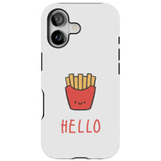 Hello Fries Tough Cases For Apple iPhone (17, 16, 15, 14, 13, 12, 11, X, SE, 8, 7/ Air, Plus, Pro, Max, Mini, XR, XS), Print in USA